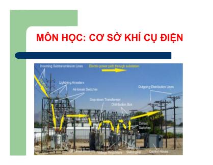 Giáo trình Cơ sở khí cụ điện - Chương 1: Khái niệm chung về khí cụ điện