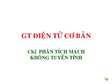 Giáo trình Điện tử cơ bản - Chương 2: Phân tích mạch không tuyến tính