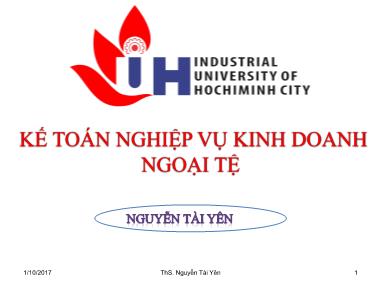 Giáo trình Kế toán ngân hàng - Chương 6: Kế toán nghiệp vụ kinh doanh ngoại tệ - Nguyễn Tài Yên