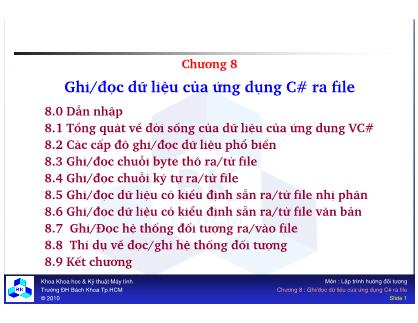 Giáo trình Lập trình Hướng đối tượng - Chương 8: Ghi/đọc dữ liệu của ứng dụng C# ra file