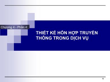 Giáo trình Marketing Dịch vụ - Chương 4: Thiết kế hỗn hợp truyền thông trong dịch vụ