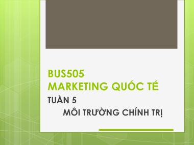 Giáo trình marketing quốc tế - Chương 4: Môi trường chính trị