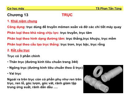 Giáo trình Môn học Cơ học máy - Chương 13: Trục - Phan Tấn Tùng