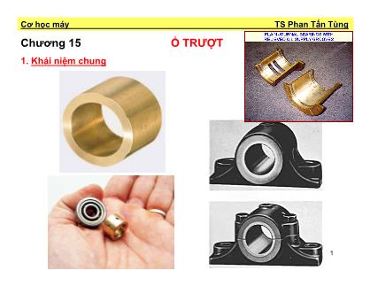 Giáo trình Môn học Cơ học máy - Chương 15: Ổ trượt - Phan Tấn Tùng