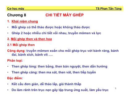 Giáo trình Môn học Cơ học máy - Chương 8: Chi tiết máy ghép - Phan Tấn Tùng