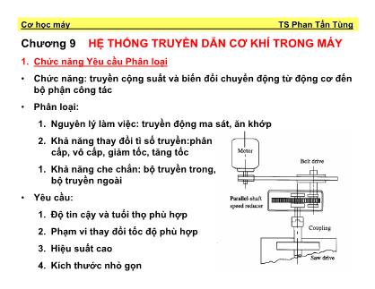 Giáo trình Môn học Cơ học máy - Chương 9: Hệ thống truyền dẫn cơ khí trong máy - Phan Tấn Tùng