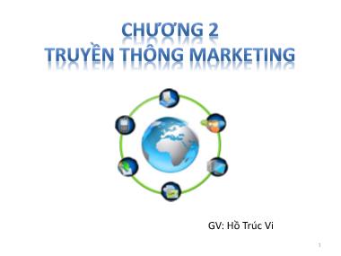 Giáo trình Nghiệp vụ quảng cáo tiếp thị - Chương 2: Truyền thông Marketing