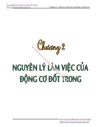 Giáo trình Nguyên lý kết cấu động cơ đốt trong - Chương 2: Nguyên lý làm việc của động cơ đốt trong