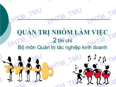 Giáo trình Nhóm làm việc - Chương 1: Khái luận về nhóm làm việc và quản trị nhóm làm việc