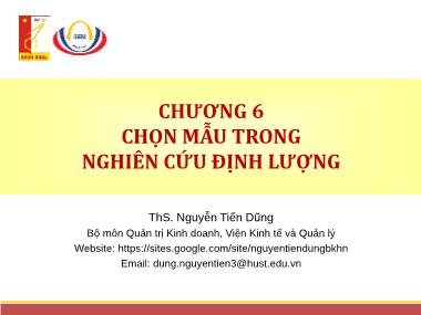 Giáo trình Phương pháp nghiên cứu trong kinh doanh - Chương 6: Chọn mẫu trong nghiên cứu định lượng - Nguyễn Tiến Dũng