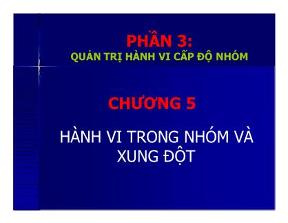 Giáo trình Quản trị kênh Marketing - Chương 5: Hành vi trong nhóm và xung đột