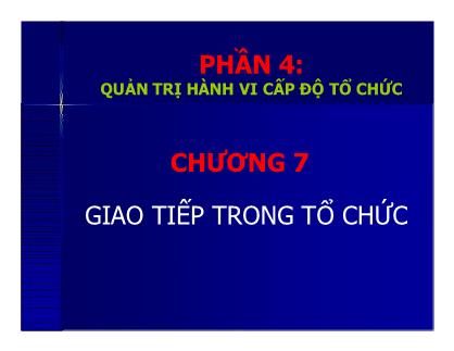 Giáo trình Quản trị kênh Marketing - Chương 7: Giao tiếp trong tổ chức