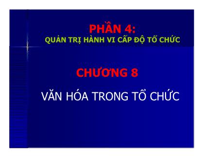 Giáo trình Quản trị kênh Marketing - Chương 8: Văn hóa trong tổ chức