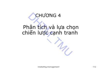 Giáo trình Quản trị Marketing 1 - Chương 4: Phân tích và lựa chọn chiến lược cạnh tranh