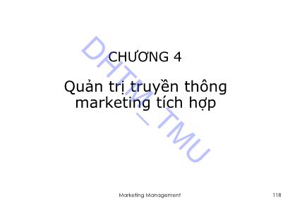 Giáo trình Quản trị Marketing 2 - Chương 4: Quản trị truyền thông marketing tích hợp