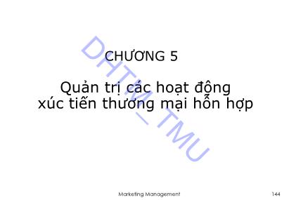 Giáo trình Quản trị Marketing 2 - Chương 5: Quản trị các hoạt động xúc tiến thương mại hỗn hợp