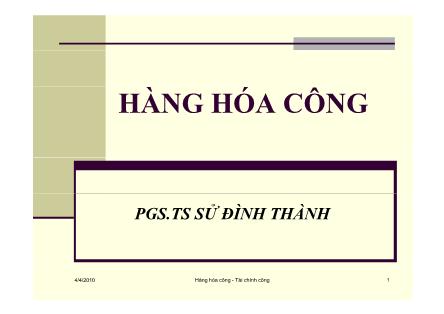 Giáo trình Tài chính công - Chương 3: Hàng hóa công
