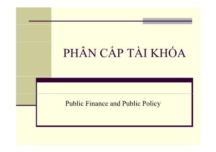 Giáo trình Tài chính công - Chương 7: Phân cấp tài chính