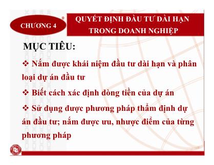 Giáo trình Tài chính doanh nghiệp - Chương 4: Quyết định đầu tư dài hạn trong doanh nghiệp