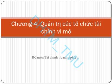 Giáo trình Tài chính vĩ mô - Chương 4: Quản trị các tổ chức tài chính vi mô