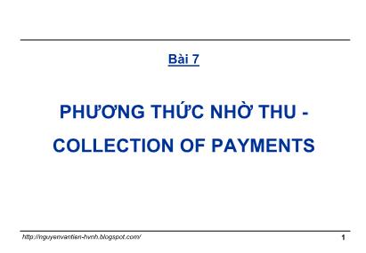 Giáo trình Thanh toán quốc tế trong ngoại thương - Bài 7: Phương thức nhờ thu - Nguyễn Văn Tiến