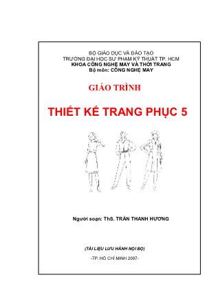 Giáo trình Thiết kế trang phục 5 - Trần Thanh Hương