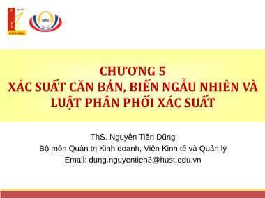 Giáo trình Thống kê ứng dụng - Chương 5: Xác suất căn bản, biến ngẫu nhiên và luật phân phối xác suất - Nguyễn Tiến Dũng