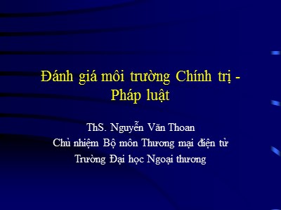 Giáo trình Thương mại điện tử - Chương 2: Đánh giá môi trường Chính trị-Pháp luật