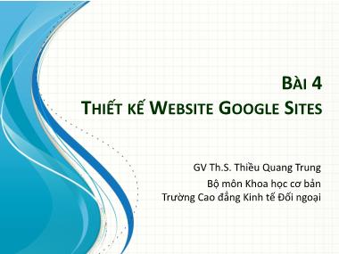 Giáo trình Tin học văn phòng - Bài 4: Thiết kế Website google sites - Thiều Quang Trung