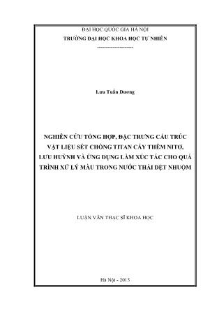 Luận văn Nghiên cứu tổng hợp, đặc trưng cấu trúc vật liệu sét chống titan cấy thêm nitơ, lưu huỳnh và ứng dụng làm xúc tác cho quá trình xử lý màu trong nước thải dệt nhuộm - Lưu Tuấn Dương